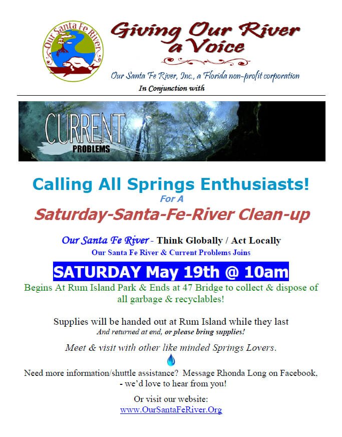 river cleanup flyer final In: RIVER CLEANUP SAT MAY 19 Rum Island Park to Hwy 47 Bridge 10 am | Our Santa Fe River, Inc. (OSFR) | Protecting the Santa Fe River river cleanup flyer final In: RIVER CLEANUP SAT MAY 19 Rum Island Park to Hwy 47 Bridge 10 am | Our Santa Fe River, Inc. (OSFR) | Protecting the Santa Fe River
