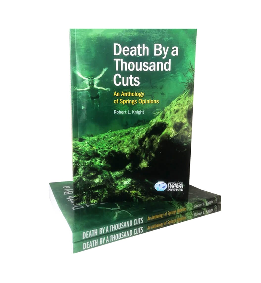 Bobsbook2 In: Death By a Thousand Cuts | Our Santa Fe River, Inc. (OSFR) | Protecting the Santa Fe River