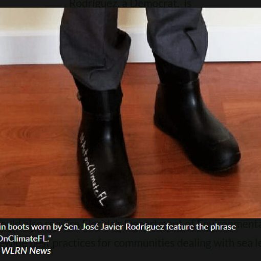 rodruiguez boots In: Boots And A Bill: How A State Senator Aims To Unify Florida On Sea-Level Rise Projections | Our Santa Fe River, Inc. (OSFR) | Protecting the Santa Fe River
