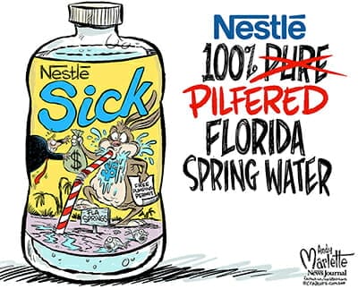 Nestle AndyMarlette cartoonFI In: Marlette Depicts Nestle Corporate Greed | Our Santa Fe River, Inc. (OSFR) | Protecting the Santa Fe River
