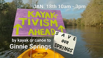 Ginnie sit int In: Kayaktivism Sit-in at Ginnie Springs, Home of Seven Springs Water Company | Our Santa Fe River, Inc. (OSFR) | Protecting the Santa Fe River