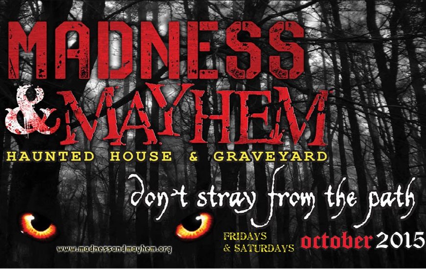 Madness & Mayhem 2015