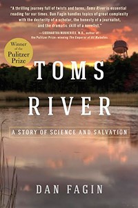 tomsriver In: Pulitzer Winner Dan Fagin to Speak at UF, Mon. Feb. 15, 2016 | Our Santa Fe River, Inc. (OSFR) | Protecting the Santa Fe River